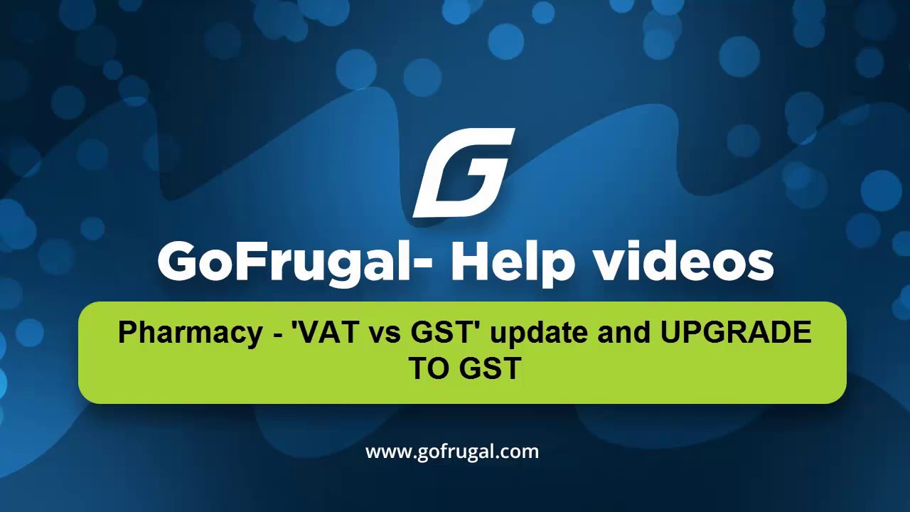 Upgrade to GST for Pharma Businesses with auto GST tax rate mapping in GoFrugal RPOS7