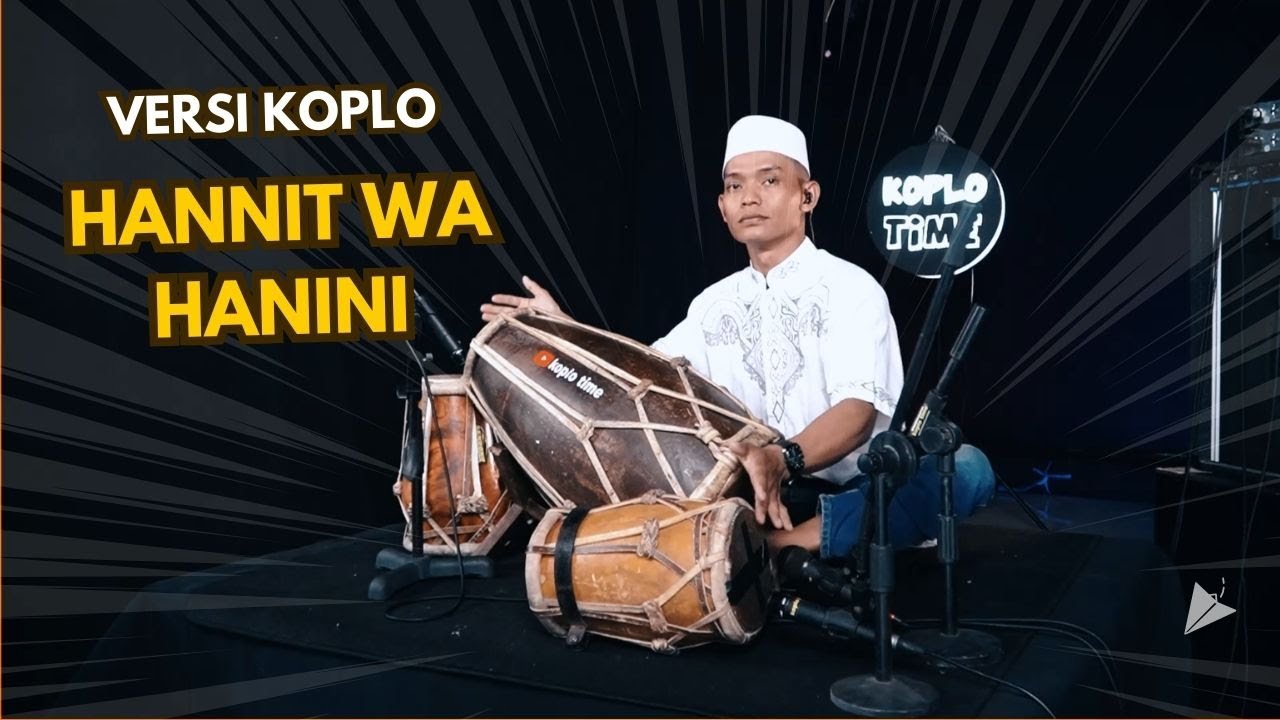 HANNIT WA HANINI X AHBAB ROSULILLAH VERSI KOPLO