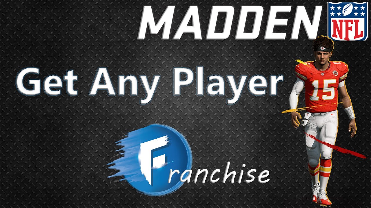 How To get Any Player on your Madden Franchise Team