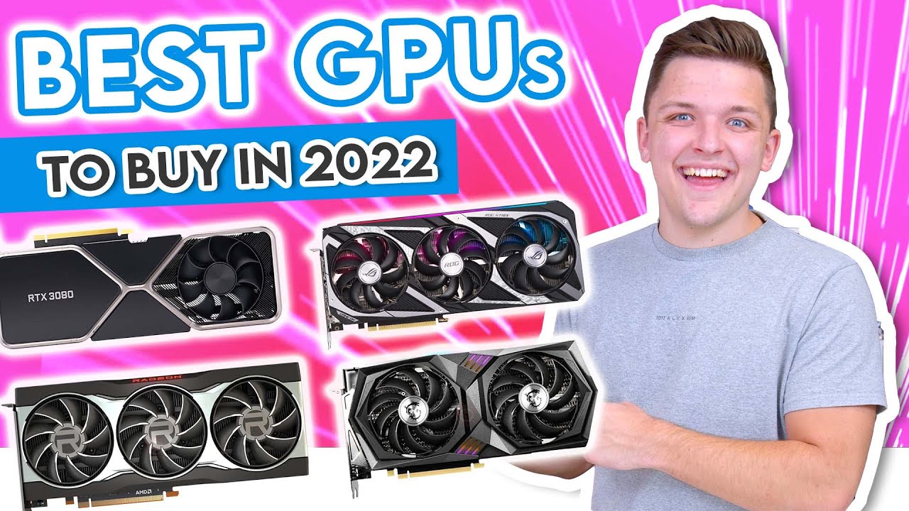 Which GPU Should You Buy in 2022?! [Comparing ALL the Latest GPUs @ 1080p, 1440p & 4K!]