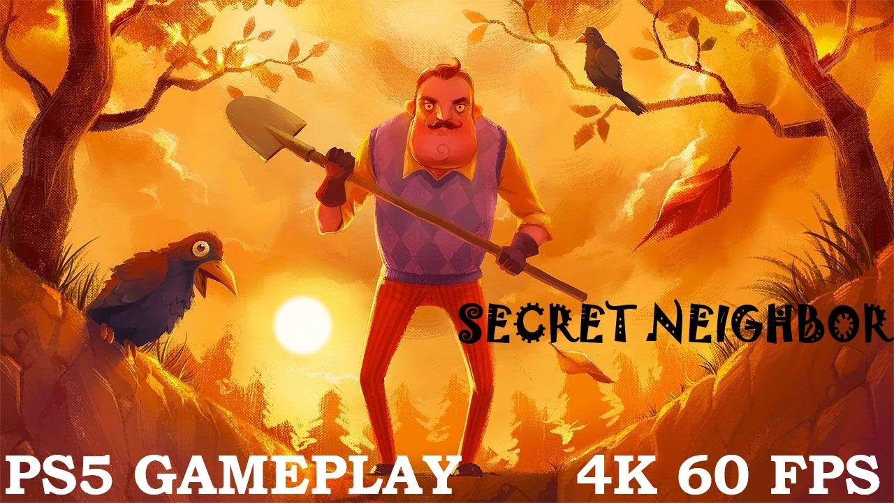 Secret Neighbor PS5 Gameplay 4K 60fps FULL GAME