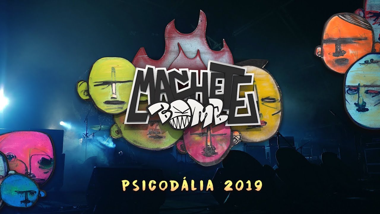 MACHETE BOMB - Ao Vivo Psicodália 2019