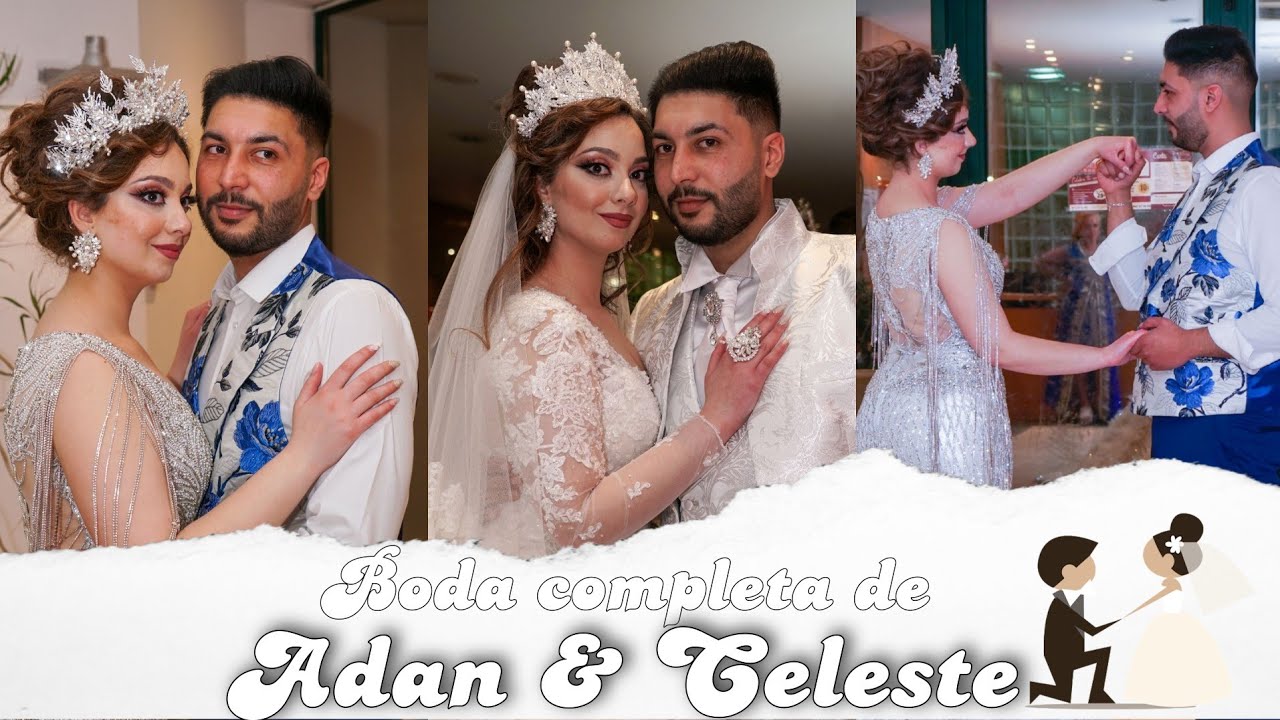 Boda completa de ❤️Adan y Celeste❤️