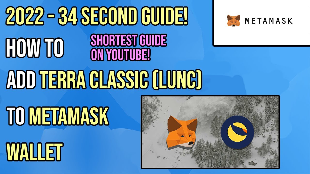 How To Add Terra Classic (LUNC) To MetaMask | 34 second guide - 2022