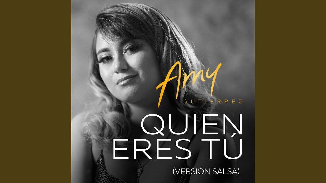 Quien Eres Tú (Versión Salsa)