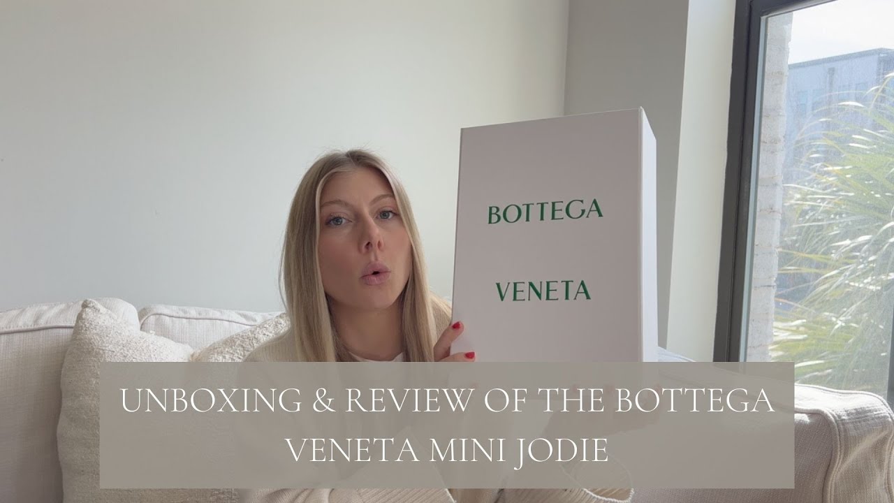Unboxing and Review of the BOTTEGA VENETA MINI JODIE