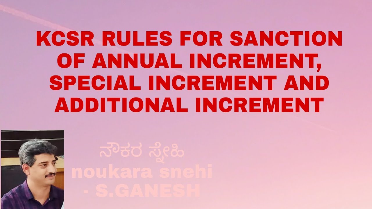 RULE FOR SANCTION OF INCREMENT TO GOVERNMENT EMPLOYEES