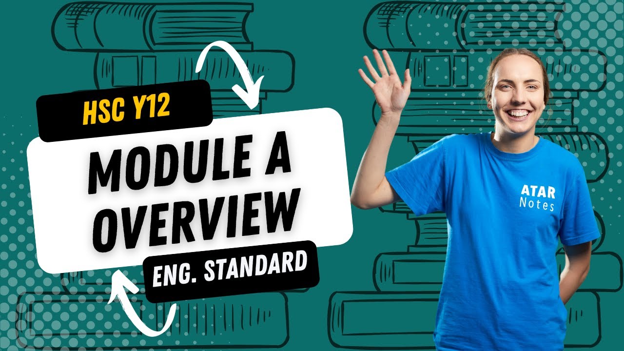 Module A Overview | HSC Year 12 English Standard