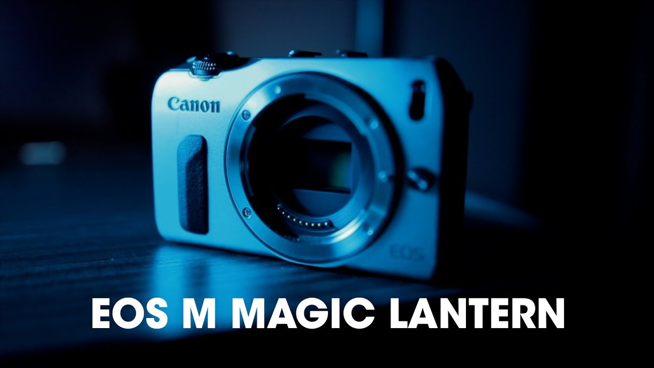 EOS M MAGIC LANTERN 2.5K 4K RAW
