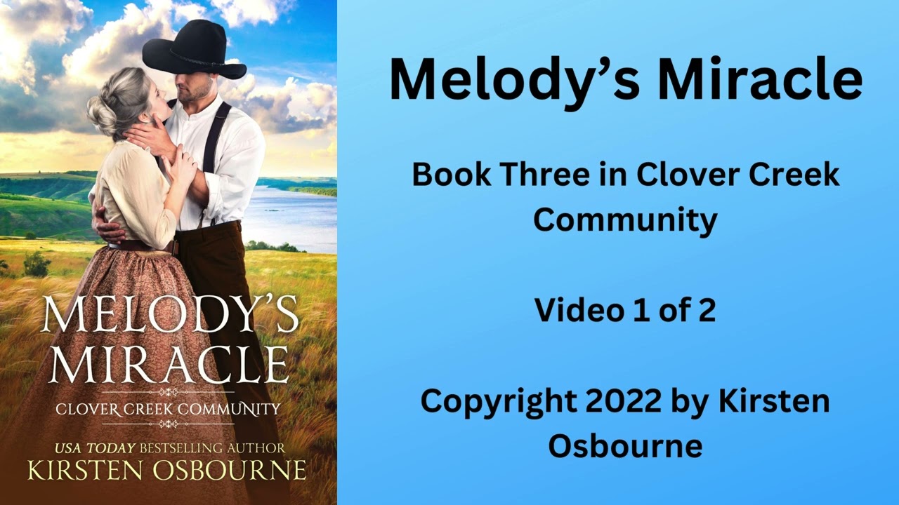 Melody's Miracle  Video 1 of 2