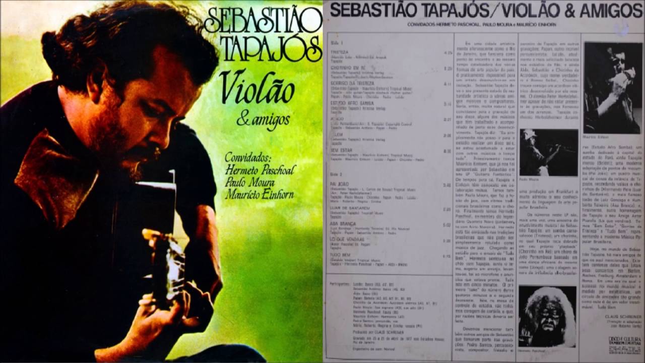 Sebastião Tapajós ‎– Violão & Amigos - 1978 - Full Álbum
