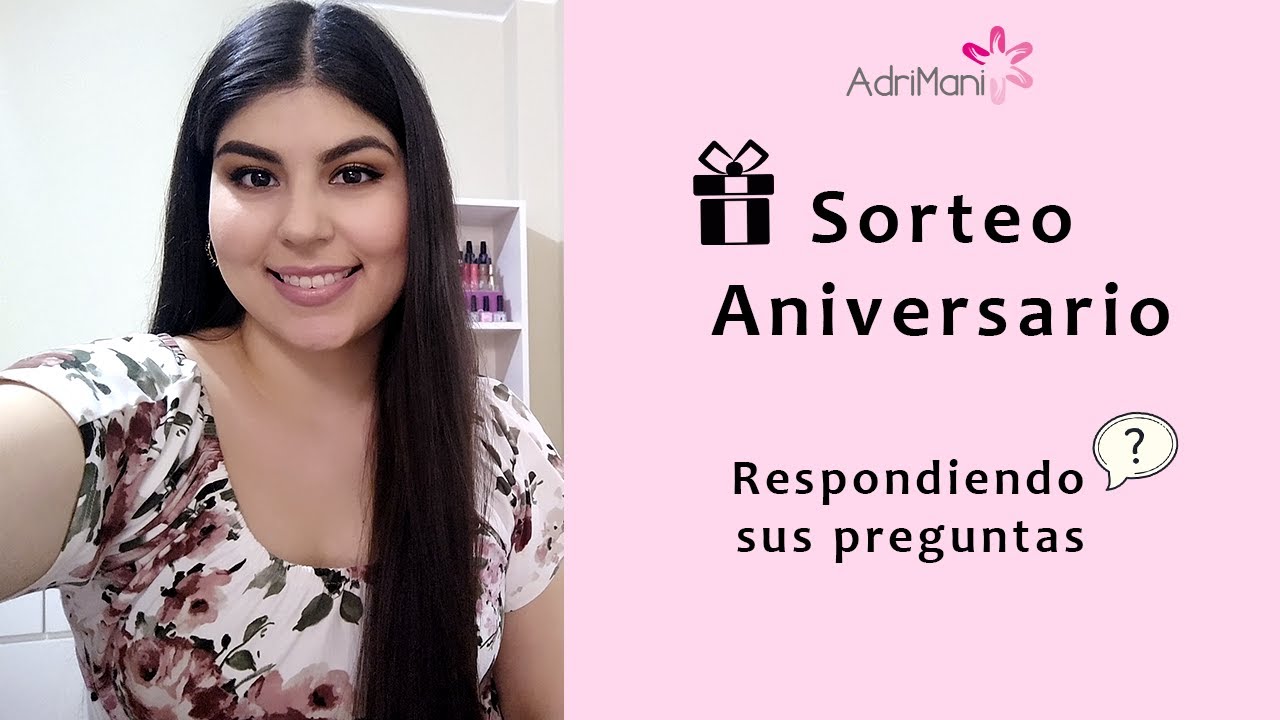 ¿Cómo empecé mi canal? 🎁 SORTEO DE ANIVERSARIO, Q&A | AdriMani