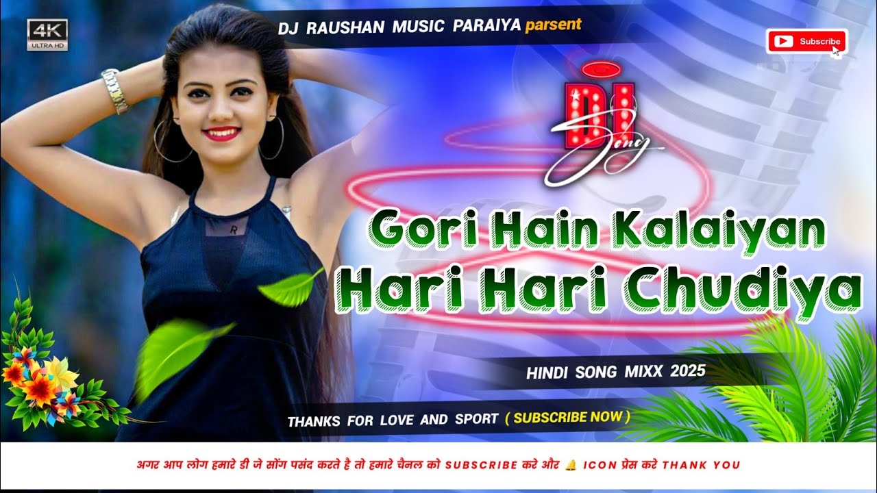 #oldsongdjremix |• #Gori Hain #Kalaiyan Dj #Raushan Music |• Lata #Mangeshkar |• Hari Hari #Chudiya