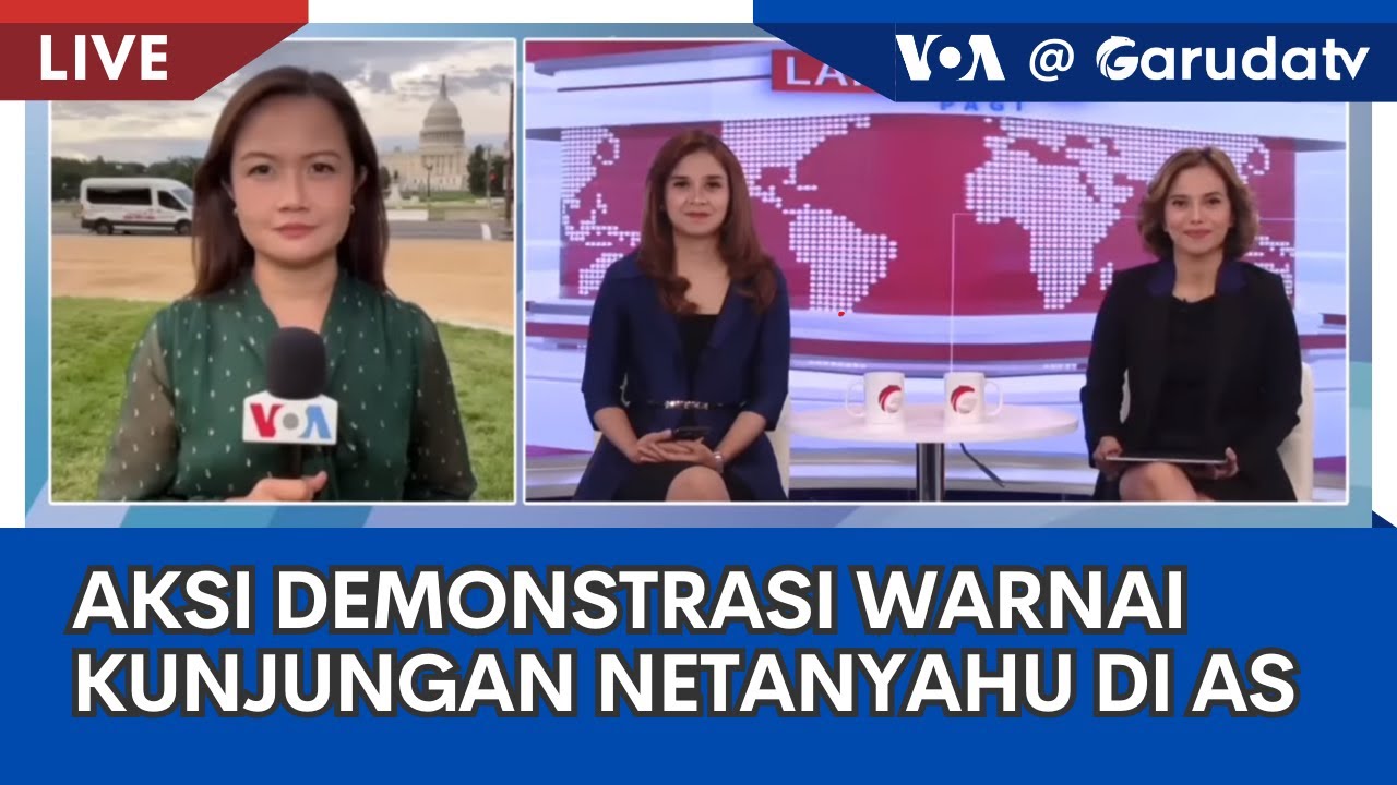 Laporan VOA untuk GarudaTV: Demonstrasi Warnai Kunjungan Netanyahu di AS
