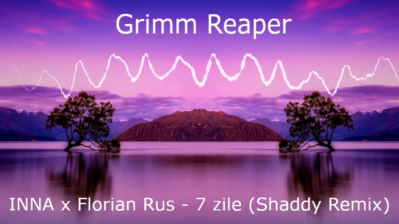 Grimm Reaper - 7 Zile (Florian Rus x Inna - Trance Remix)