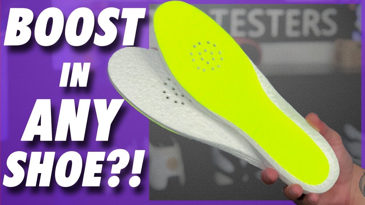BOOST in ANY SHOE ?!