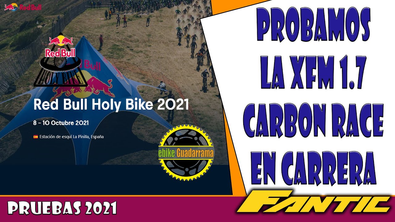 Probamos la Fantic XMF 1.7 Carbon Race en la RED BULL HOLY BIKE 2021 - La Pinilla