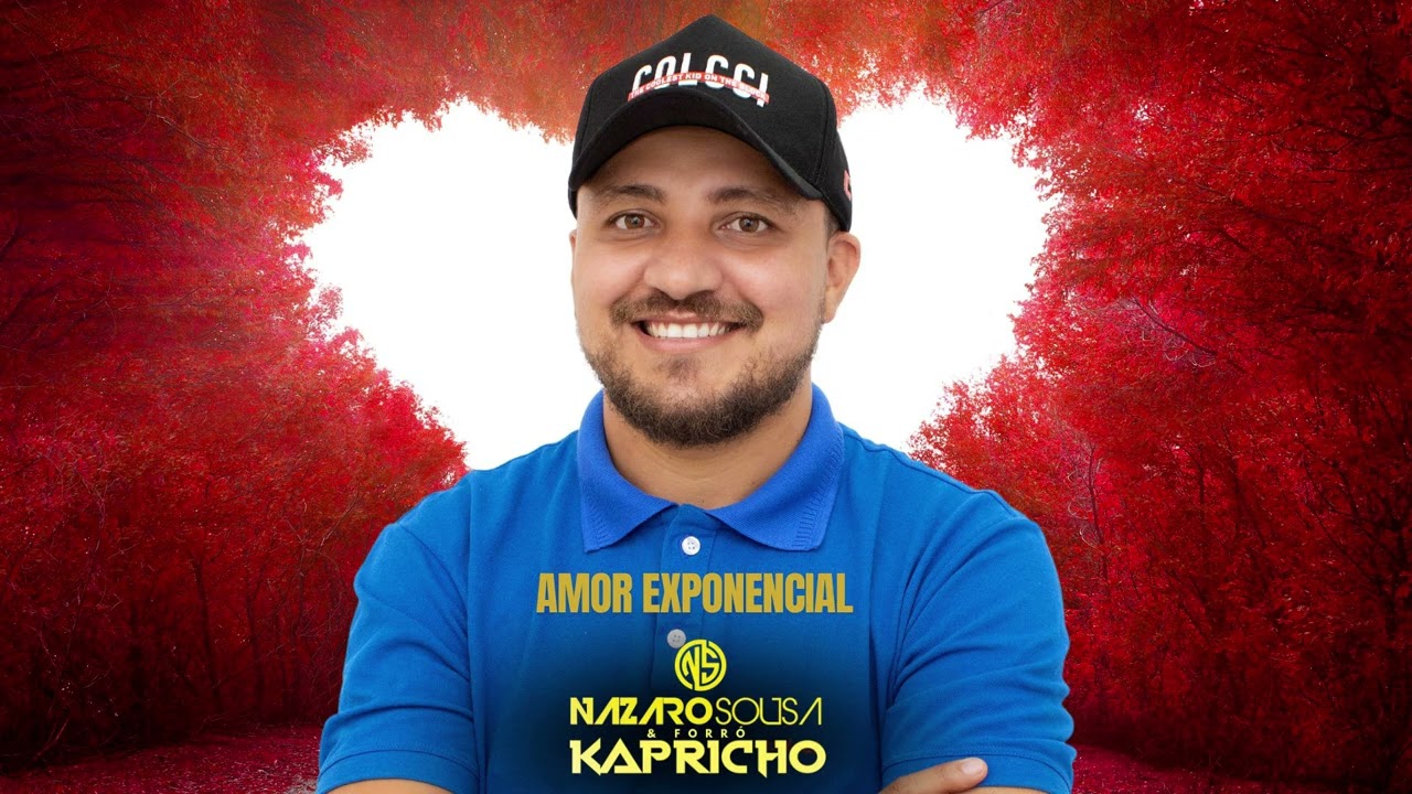 Nazaro Souza e Forró Kapricho Amor Exponencial