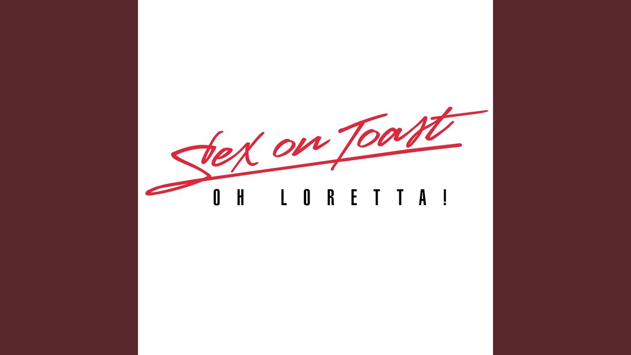 Oh, Loretta!' (Radio Edit)