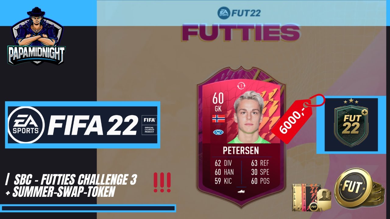 SBC - FUTTIES 3 + SUMMER SWAP TOKEN 🧩 | FIFA 22 ULTIMATE TEAM