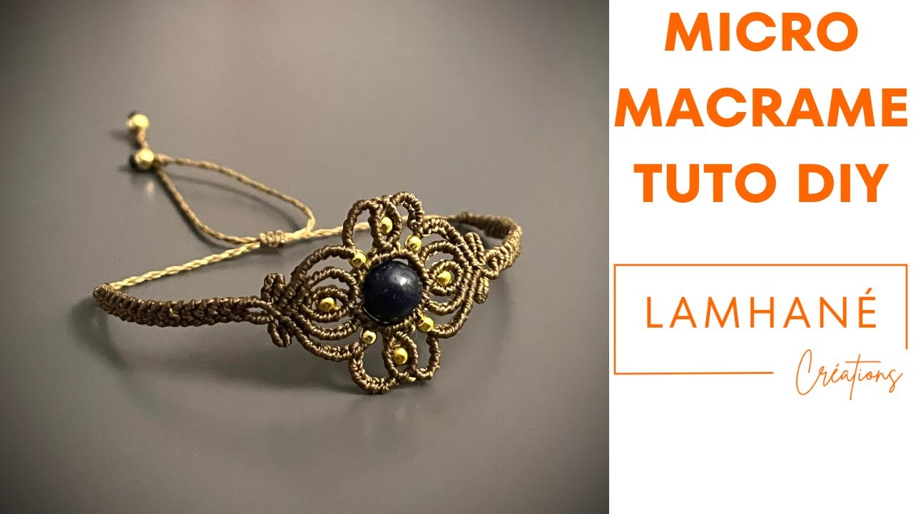 Tuto Micro-Macramé DIY : Bracelet "Anaïs"