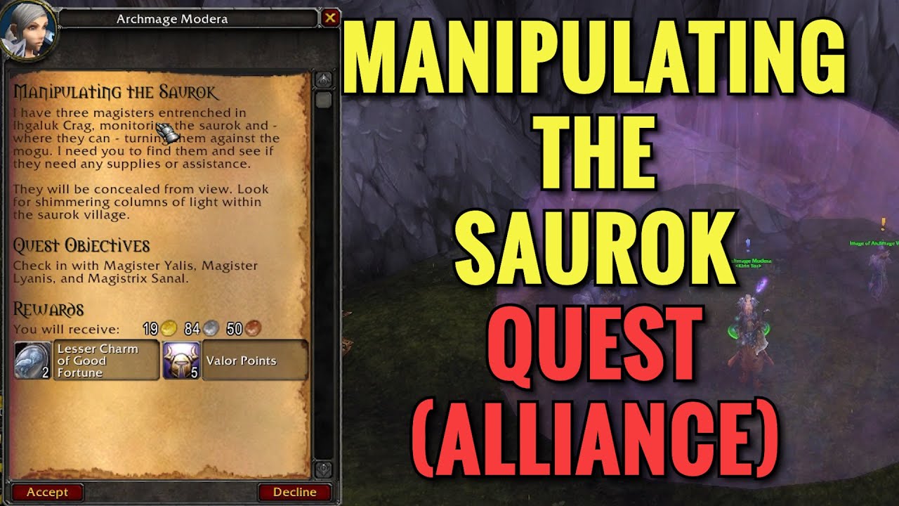 Manipulating The Saurok Quest (ALLIANCE) (WoW MOP)