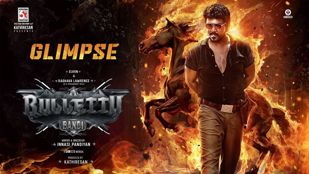 Bullettu Bandi &ndash; Glimpse | Raghava Lawrence | Elviin | Innasi Pandiyan | Kathiresan | Sam CS