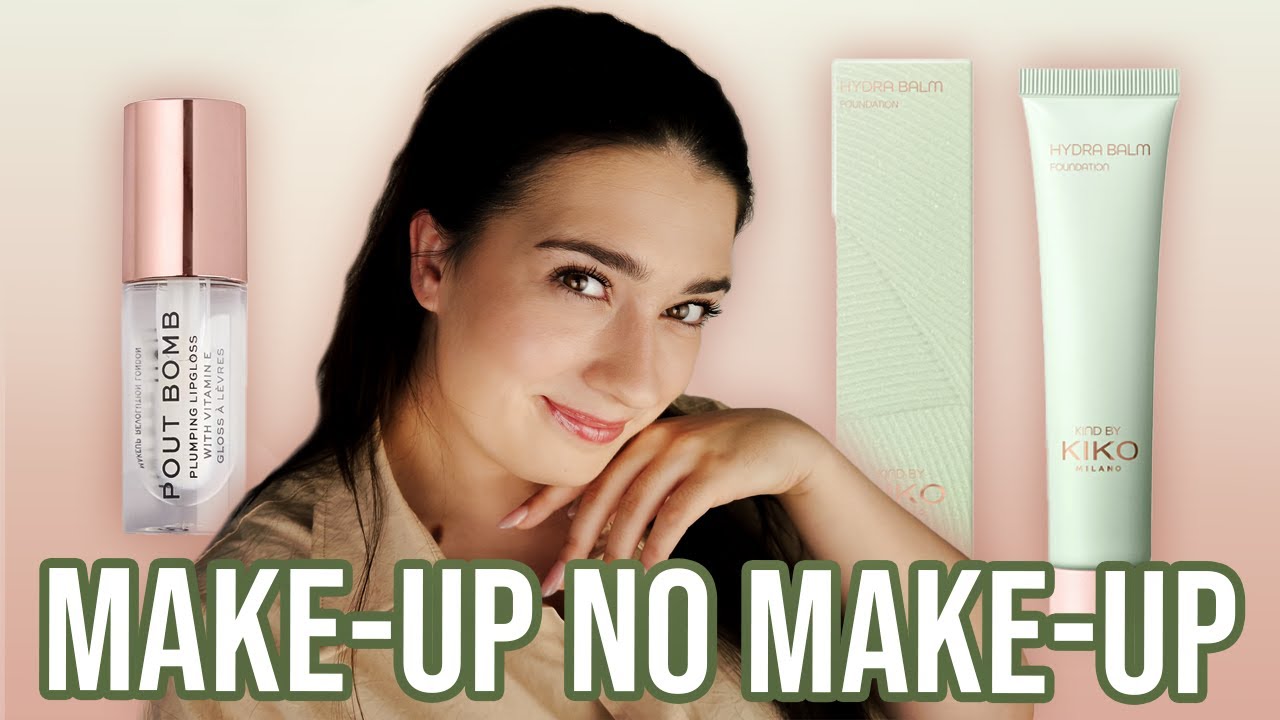 ✨Makeup No Makeup–naturalny i świeży makijaż krok po kroku✨