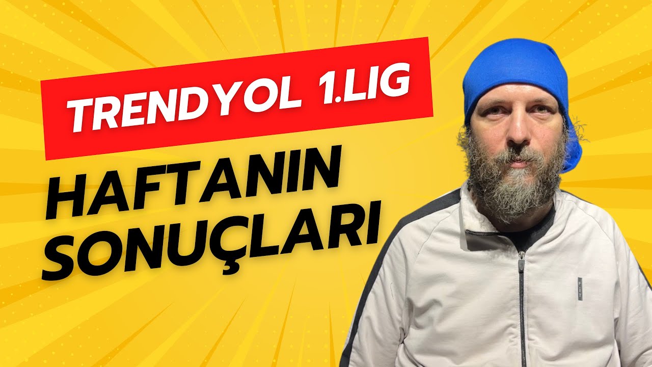 Trendyol 1. Lig’de Neler Oldu? Haftanın Sonuçları ve Kritik Yorumlar | Taşra Press 