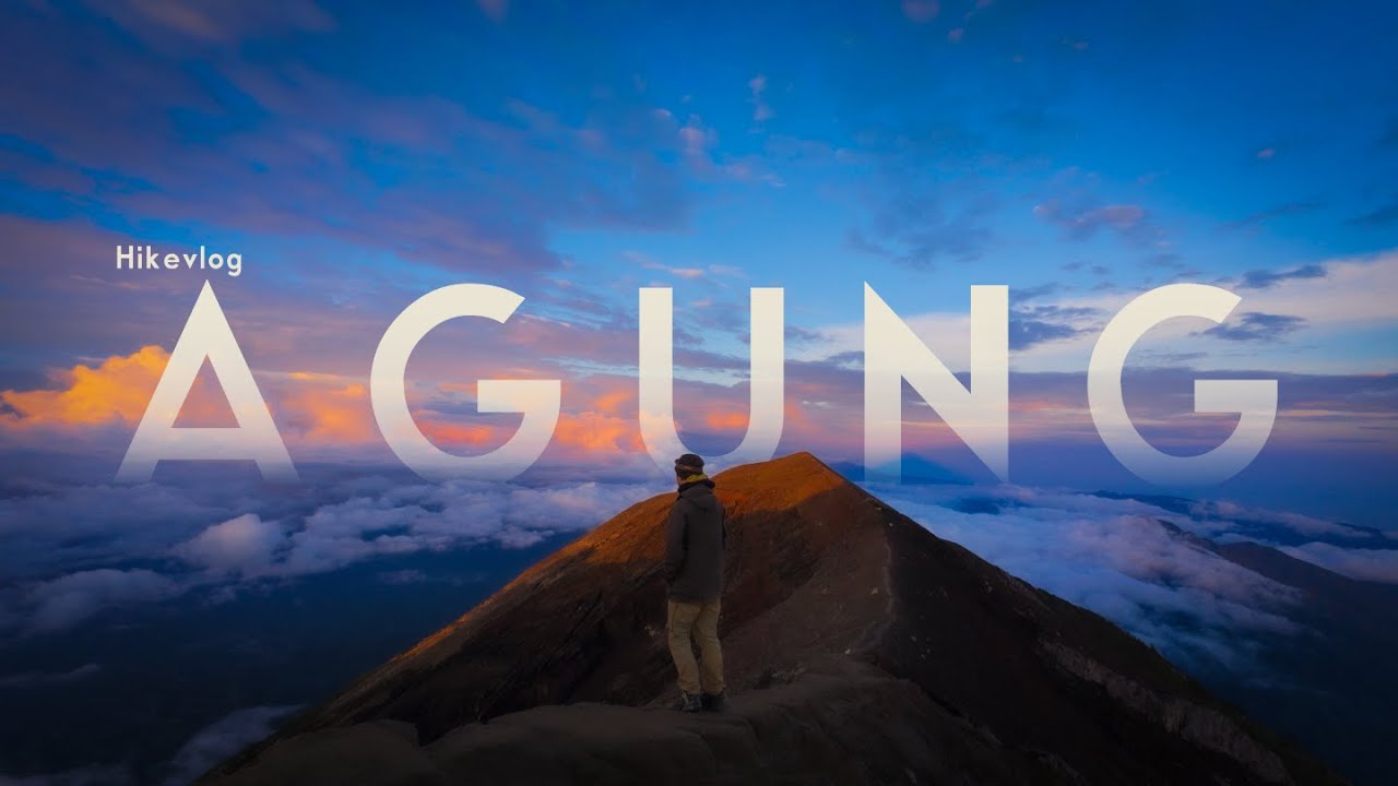 Hikevlog Agung : Solo Ascent of Bali&rsquo;s Highest Peak: Fog, Cold & A Perfect Sunrise
