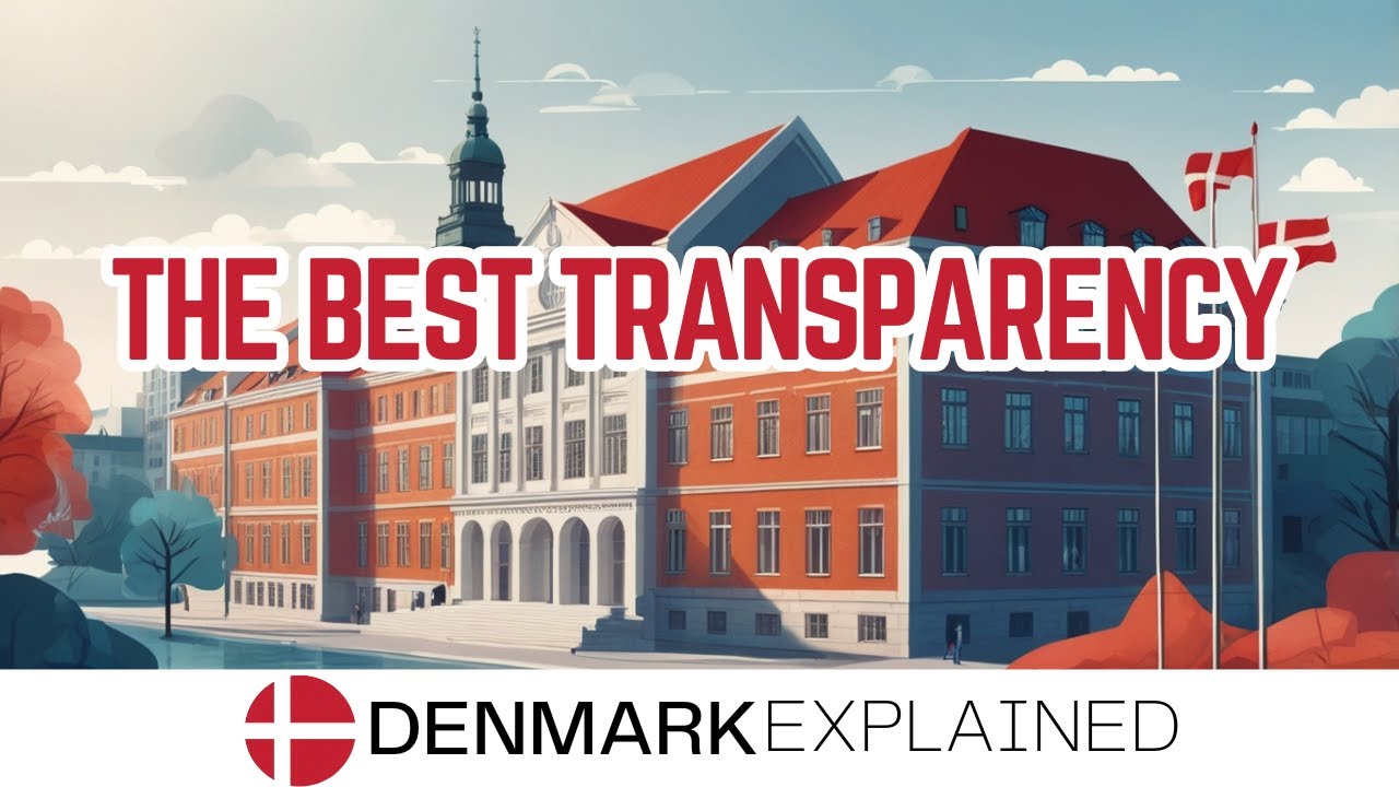 Why does Denmark Rank High in Transparency and Low in Corruption?