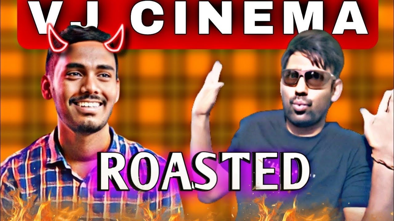 VJ CINEMA CHANNEL ROASTED 💥 • PART-1• 