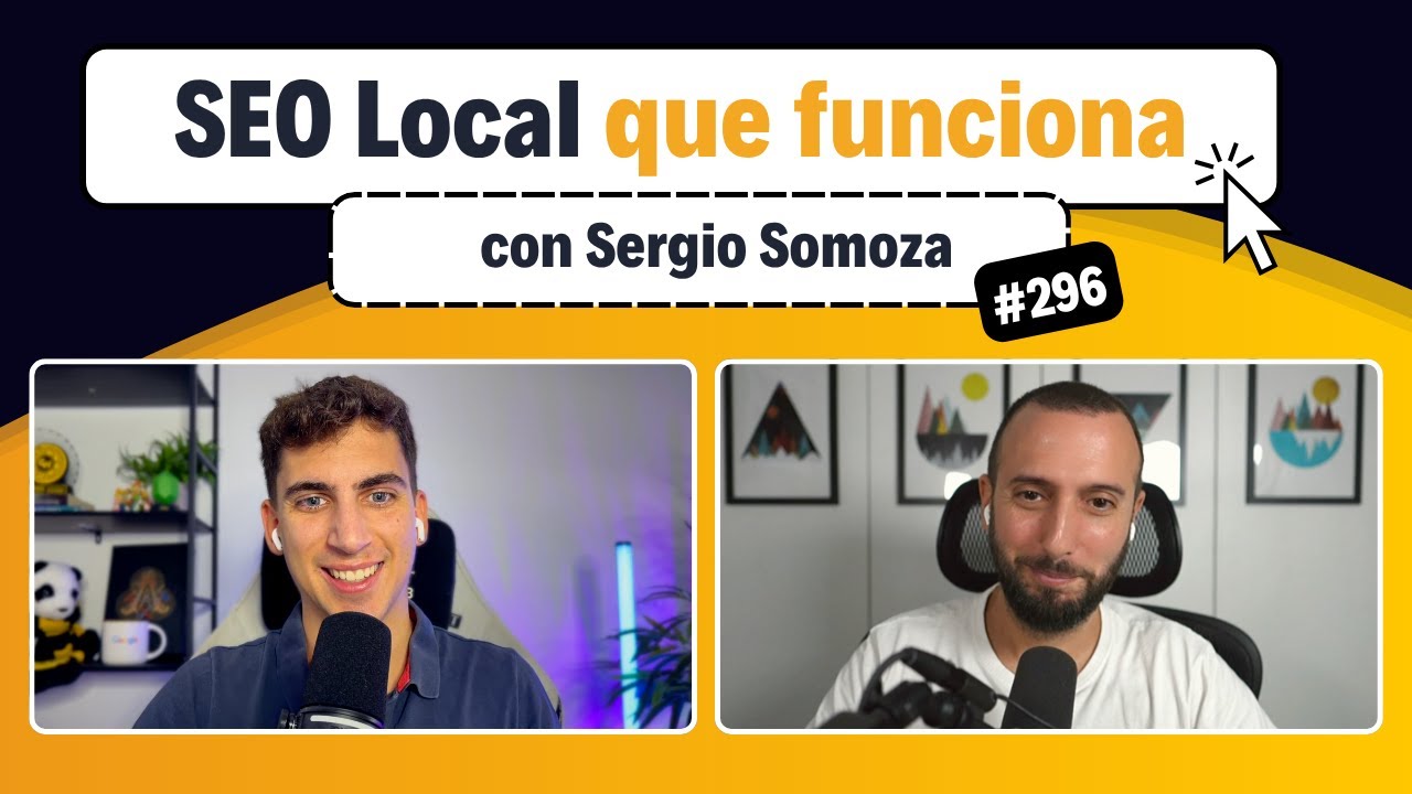 ⛺ SEO Local en ChatGPT y Google Maps: todas las claves al descubierto, con Sergio Somoza #296
