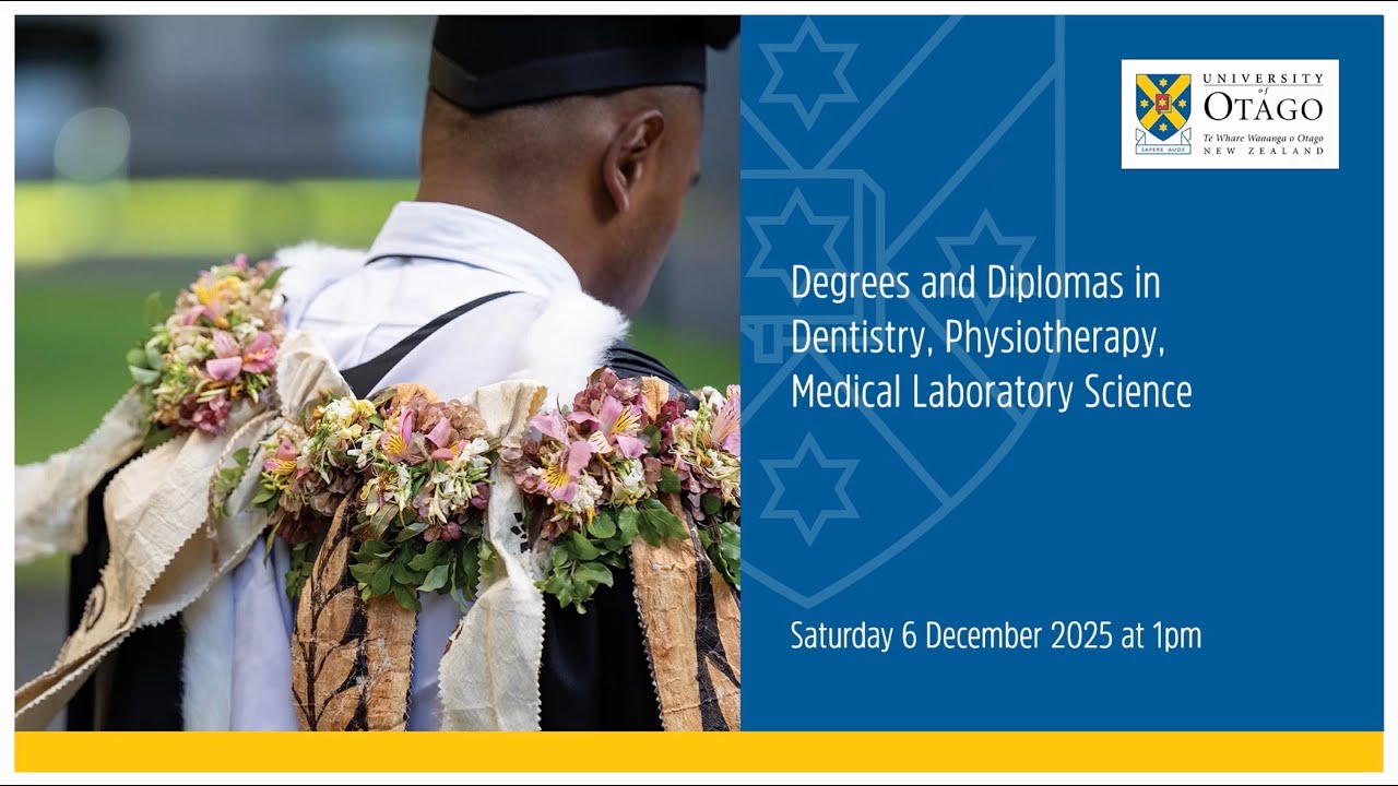 University of Otago Graduation, 6 December 2025, 1pm