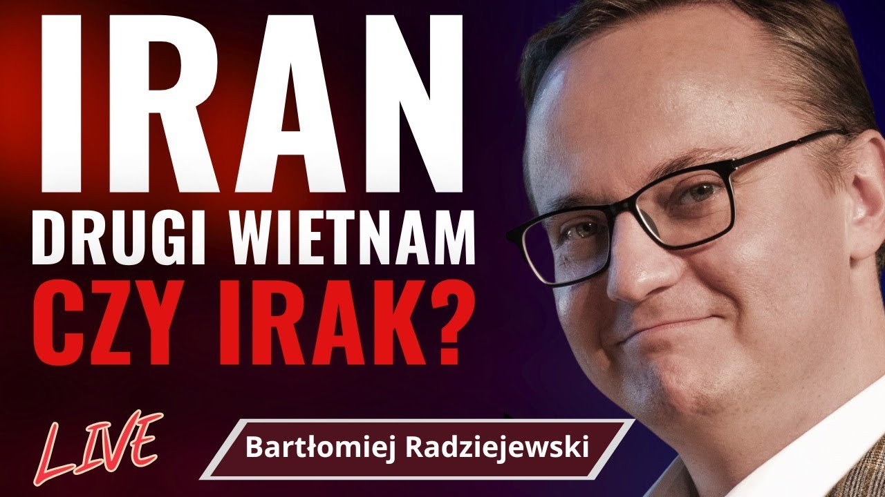 RADZIEJEWSKI: Iran: drugi Wietnam czy drugi Irak dla Ameryki? Eksperci czy celebryci wojny? LIVE Q&A