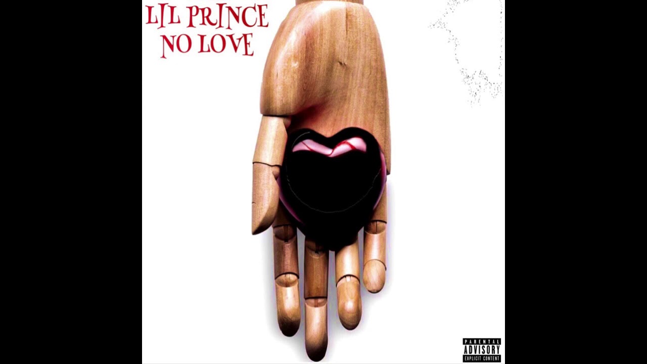 Lil Prince - No Love