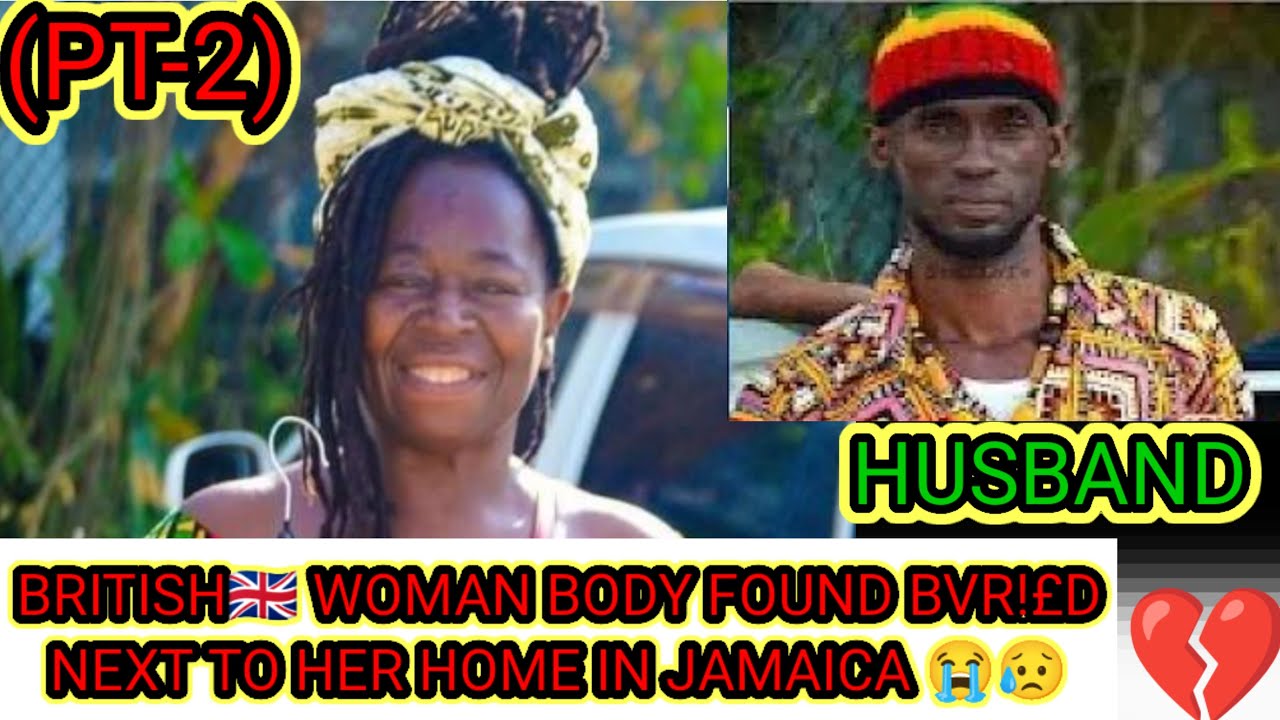 BRITISH WOMAN WHO WENT TO VISIT HER HUSBAND IN JAM🇯🇲 WAS €H0PP£D IN HER HEAD & BVRI£D NEAR HER HOME😭