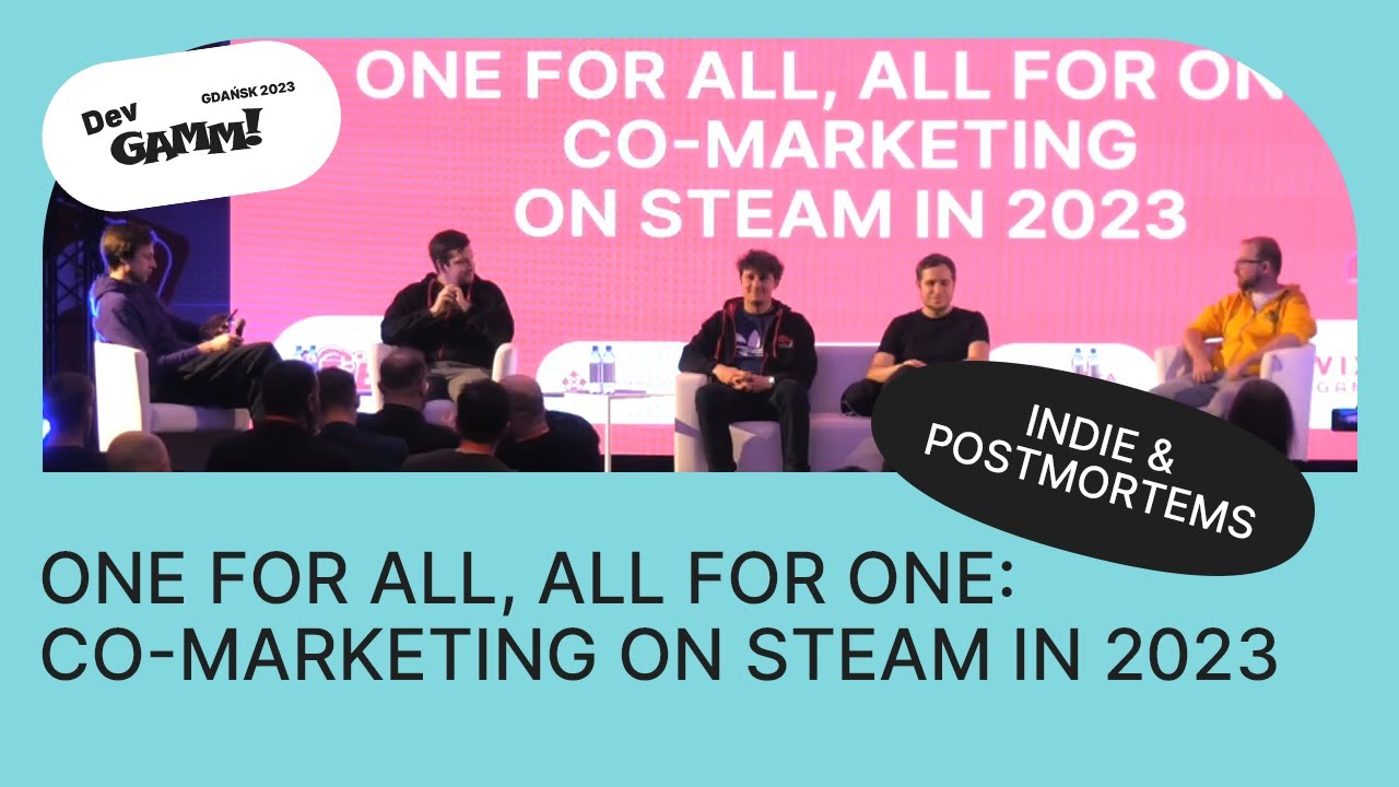 One for all, all for one: co-marketing on Steam in 2023 / Panel discussion