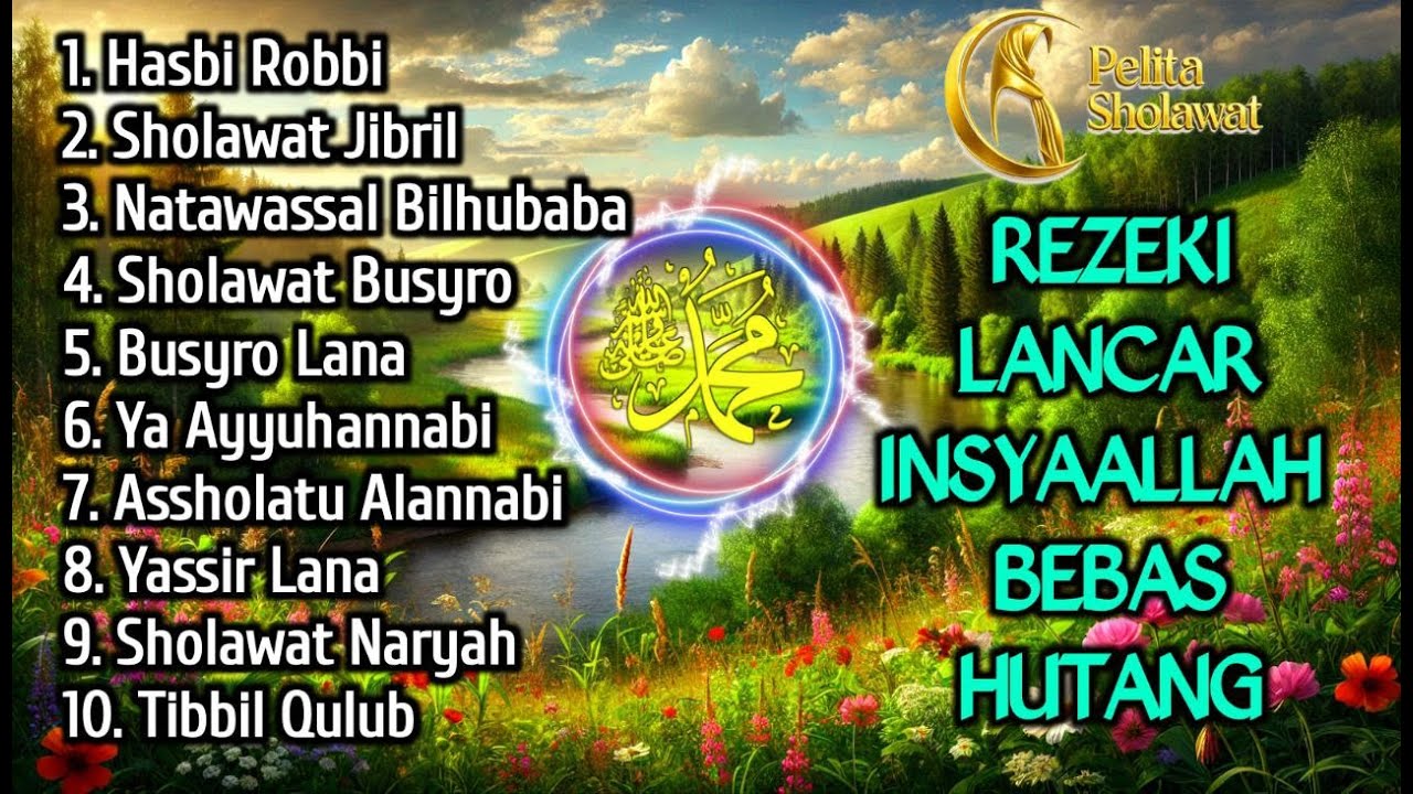 SHOLAWAT NABI PENARIK REZEKI PALING DAHSYAT Full Album SHOLAWAT NABI TERBARU 2026 | Pelita Sholawat