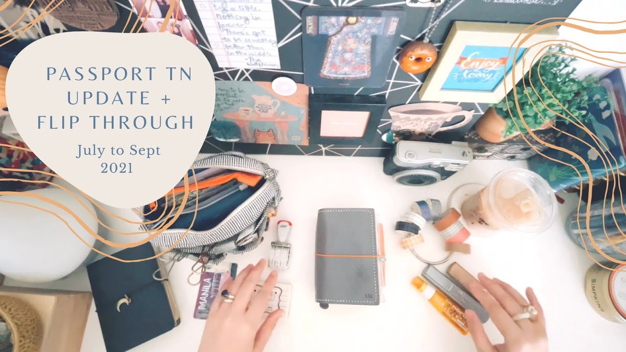 Passport Traveler’s Notebook Update + Flip Through | July to September 2021