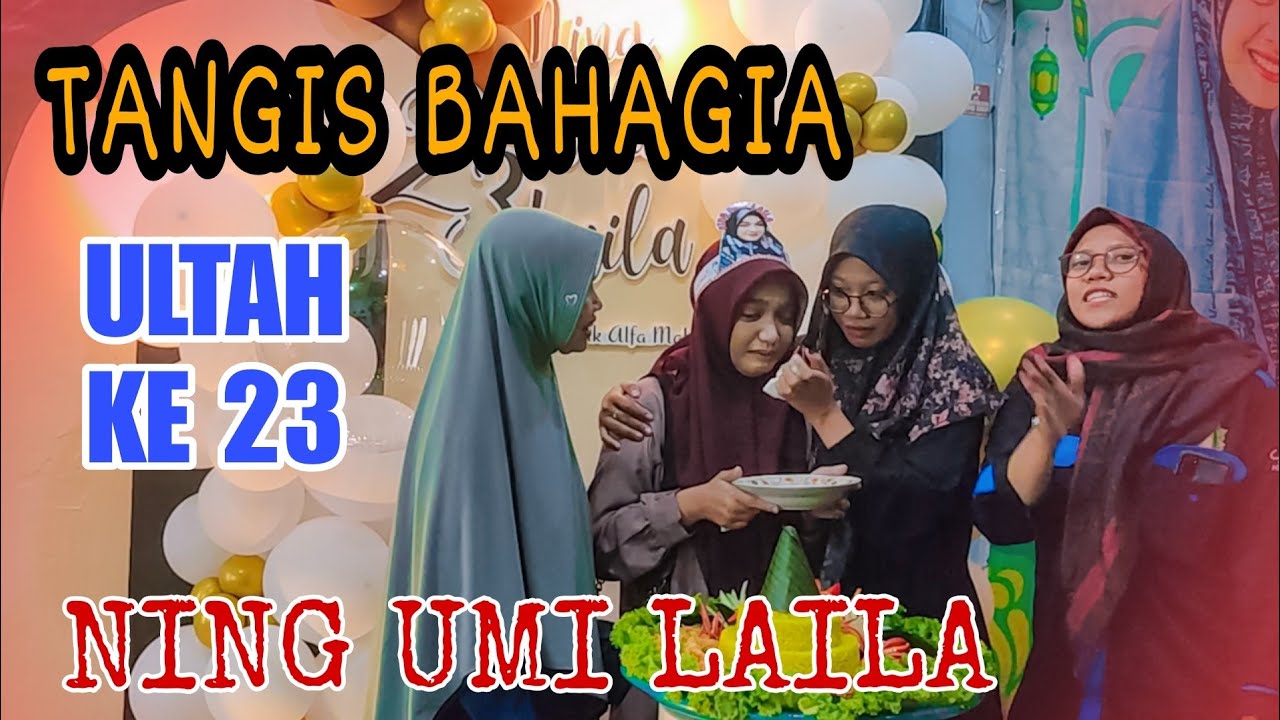KEJUTAN ULANG TAHUN NING UMI LAILA DARI UMI LAILA LOVERS - PENUH TANGIS BAHAGIA