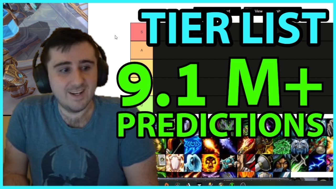 9.1 M+ Predictions! Tier List of all specs