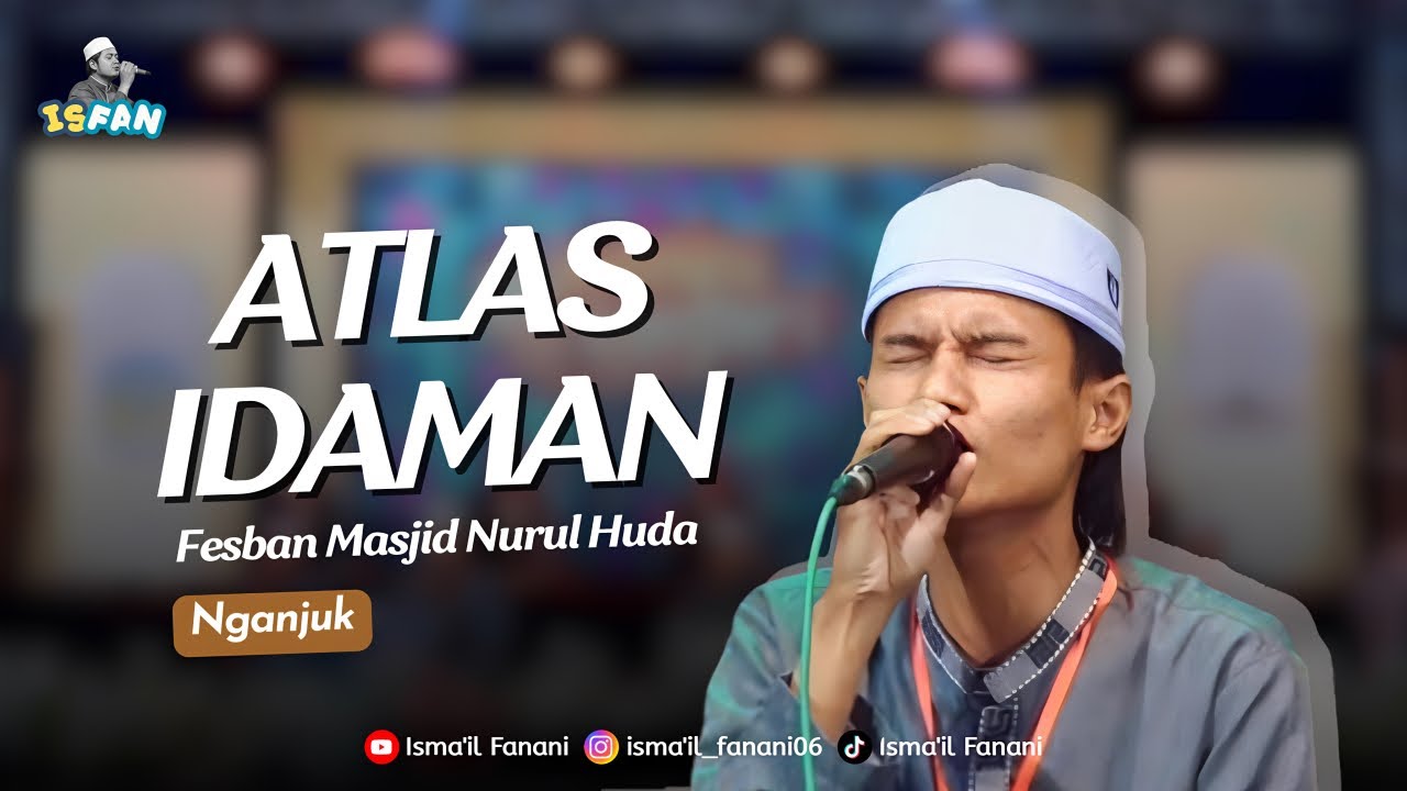 ATLAS IDAMAN - JUARA 1 | FESBAN MASJID NURUL HUDA NGANJUK 2026