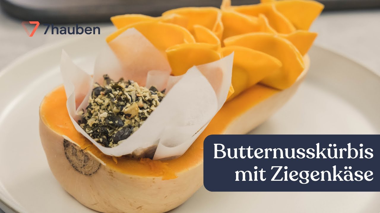 Butternusskürbis gefüllt mit Ziegenfrischkäse | Festtagsmenüs mit Thomas Hofer | 7hauben