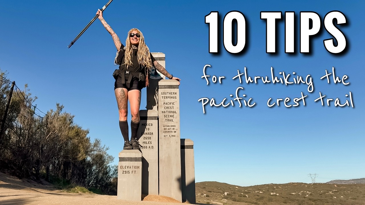 10 Tips for Thru-Hiking the PCT (Liz Kidder)