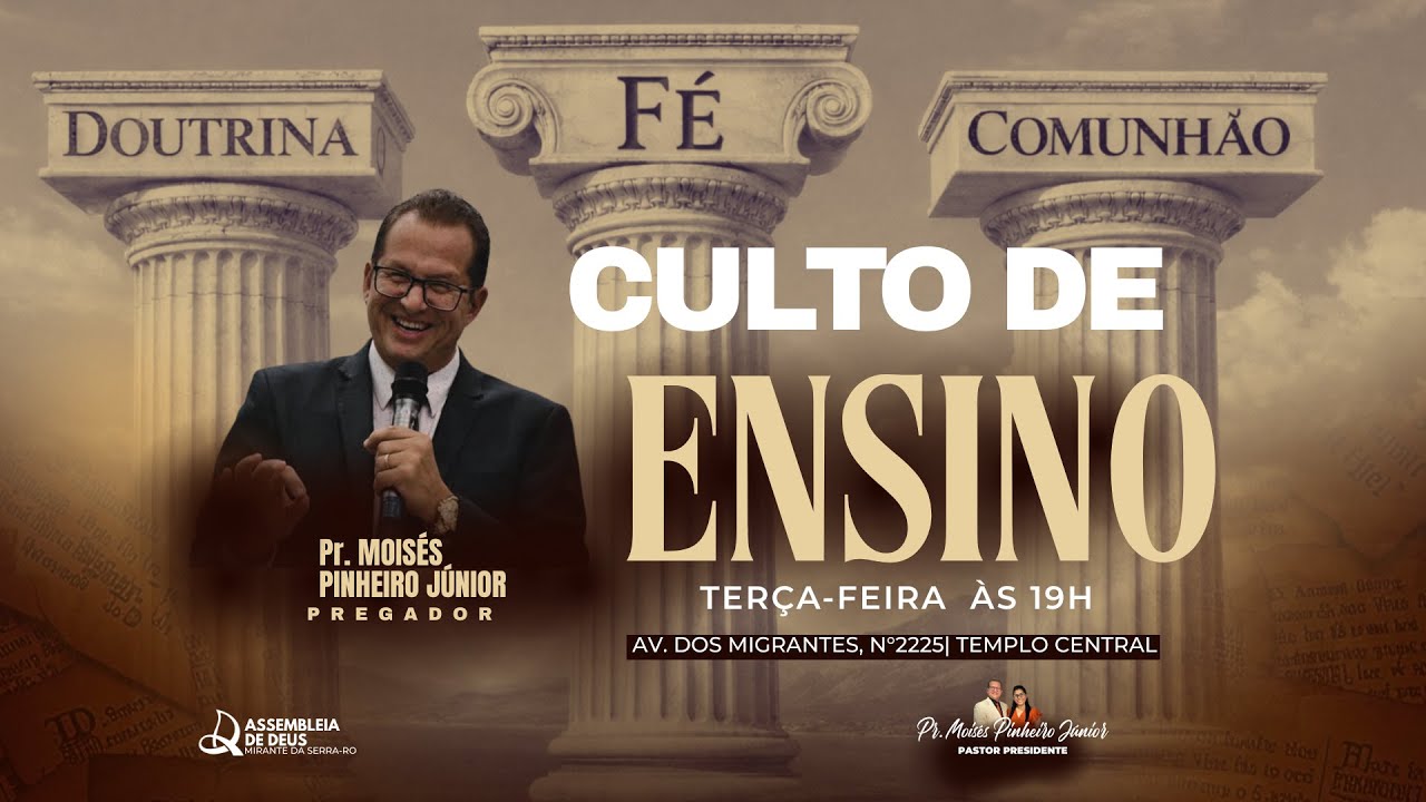 Culto de Ensino | Pr. Moises Pinheiro Junior