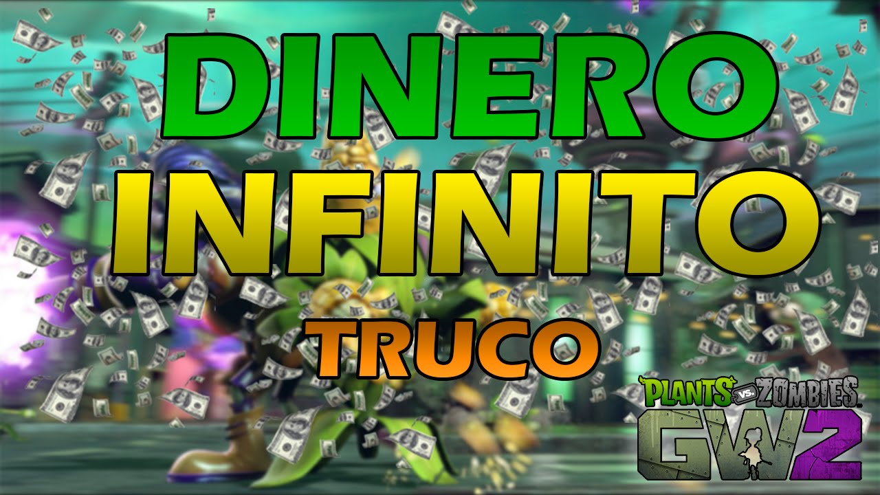 TRUCO DINERO INFINITO (Plants vs Zombies Garden Warfare 2)
