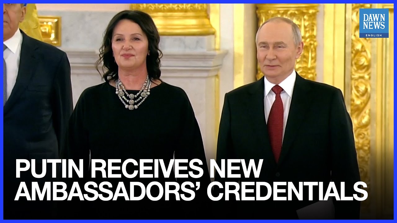 Putin Receives Credentials Of New Foreign Ambassadors In The Kremlin | Dawn News English