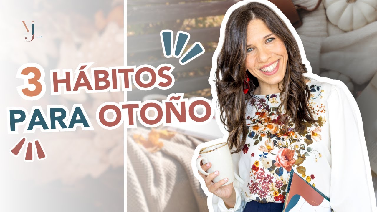 3 hábitos que me están devolviendo la energía este otoño 🍁