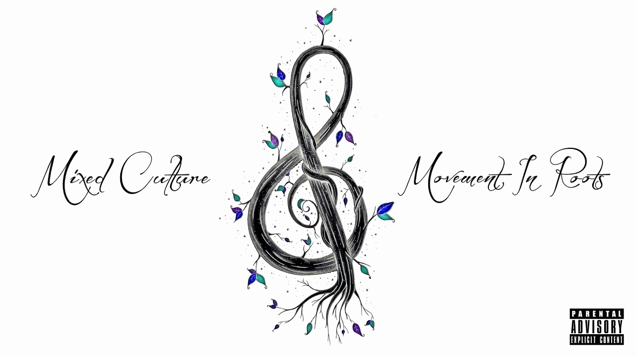 Mixed Culture - Rising | Movement In Roots